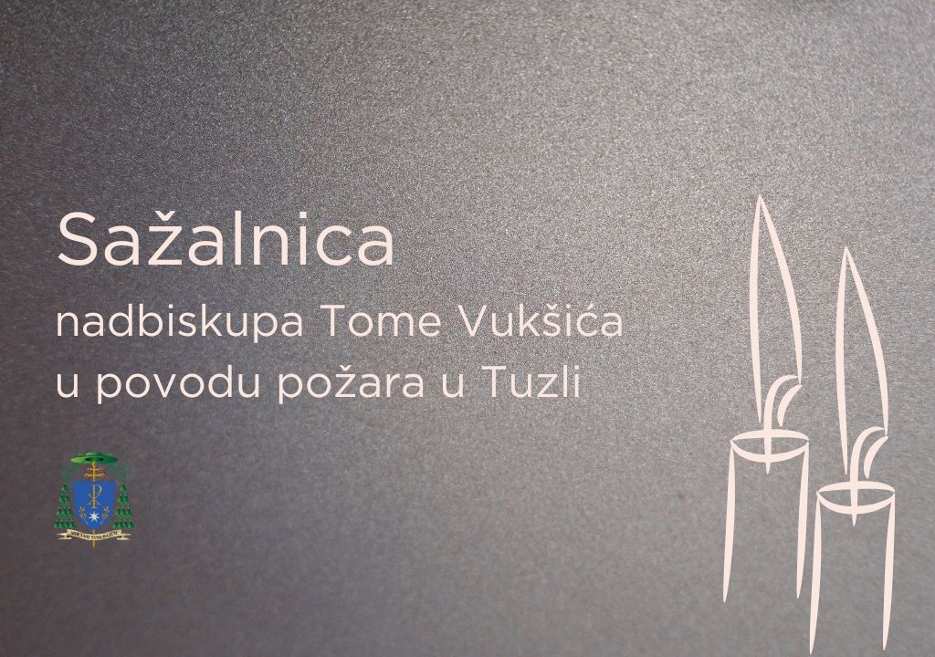 Sažalnica nadbiskupa Tome Vukšića u povodu tragedije u Tuzli